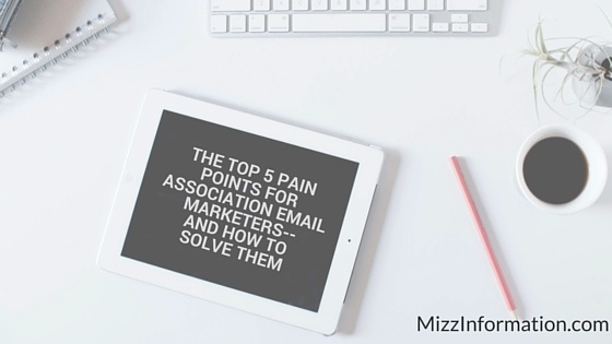 Top-5-Pain-Points-for-Association-Email-Marketers-and-How-to-Solve-Them.jpg